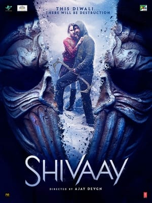 shivaay 2016 (300MB) Full Movie HD Poster Download - Filmyzilla